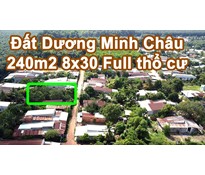 Đất Dương Minh Châu 240m2 8x30 xã Bến Củi gần tái định cư Phước Đông - Tây Ninh