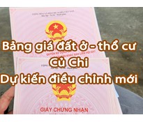 Bảng giá đất ở huyện Củ Chi tháng 10 điều chỉnh mới nhất 2024 - 2025