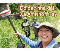 Dịch vụ đo đạc địa chính xã An Nhơn Tây - Xác định ranh, cắm mốc, làm bản vẽ nhà đất