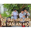 Dịch vụ đo đạc địa chính xã Tân An Hội - Nhận làm các loại bản vẽ nhà đất Dịch vụ đo đạc địa chính xã Tân An Hội - Nhận làm các loại bản vẽ nhà đất